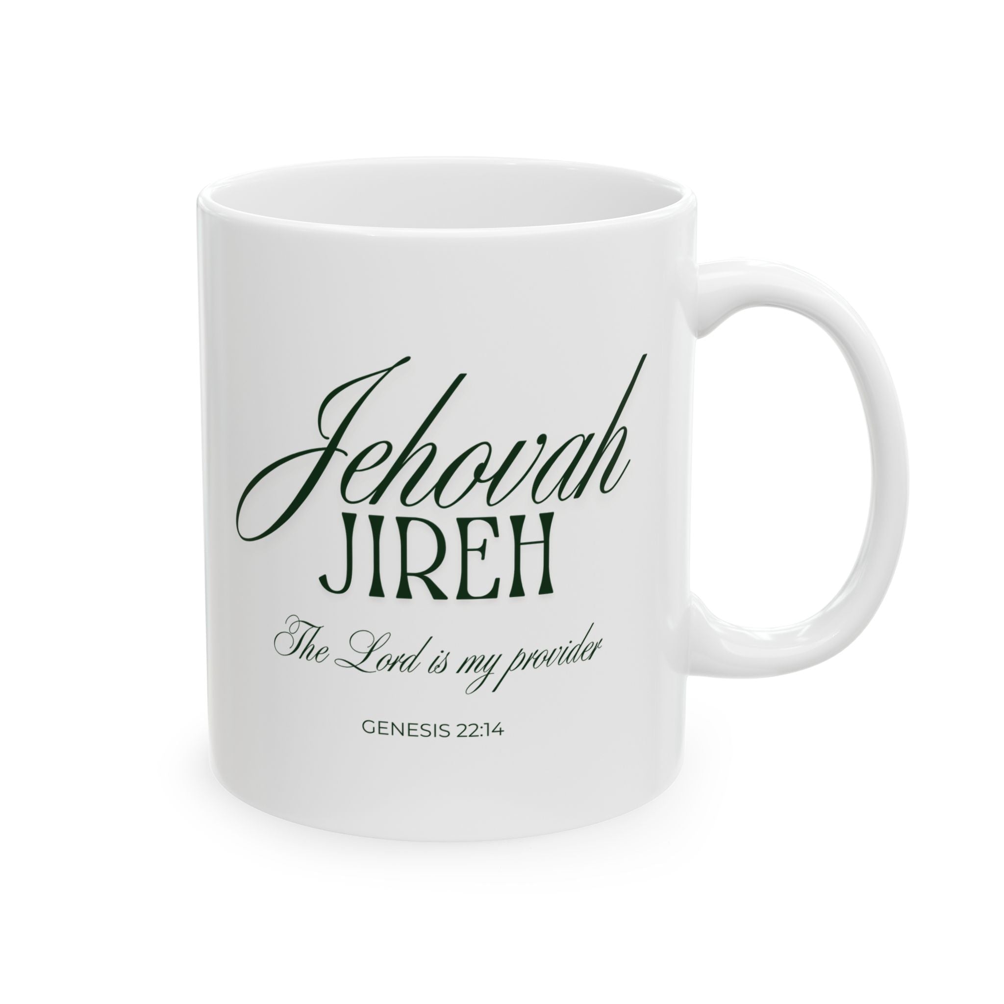 Jehovah Jireh Reminder God Will Provide Ceramic Coffee Cup
